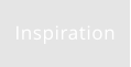 Inspiration