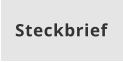 Steckbrief