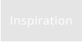 Inspiration