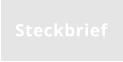 Steckbrief